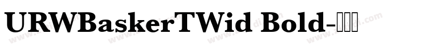 URWBaskerTWid Bold字体转换